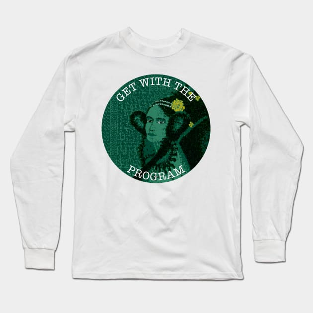 Ada Lovelace Long Sleeve T-Shirt by BonnieFillenwarth